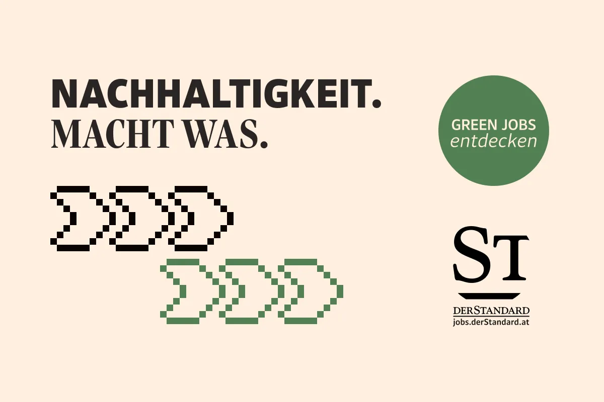 Green Jobs auf jobs.derStandard.at: nachhaltige Jobs entdecken – Banner „Nachhaltigkeit. Macht was.“